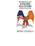 Sikh Immigrant Students: Navigating Dual Cultures in Metropolitan New York by Bindu Chawla